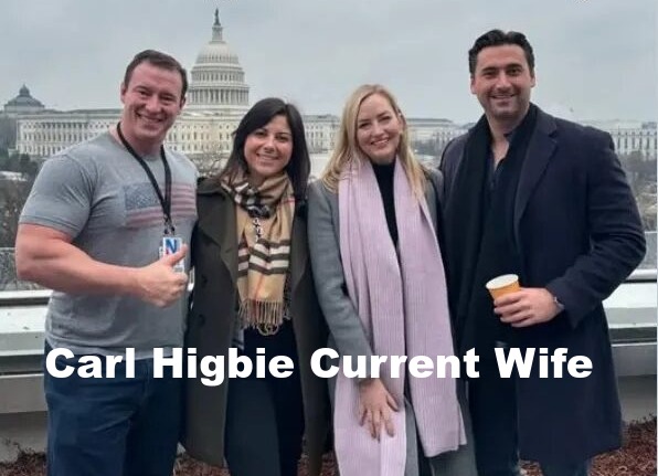 Carl Higbie Current Wife