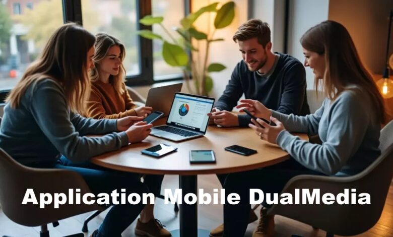 Application Mobile DualMedia