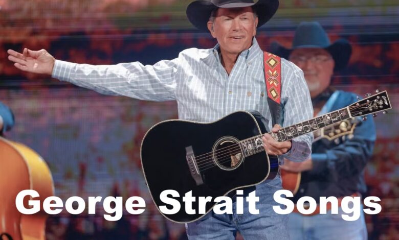 George Strait Songs