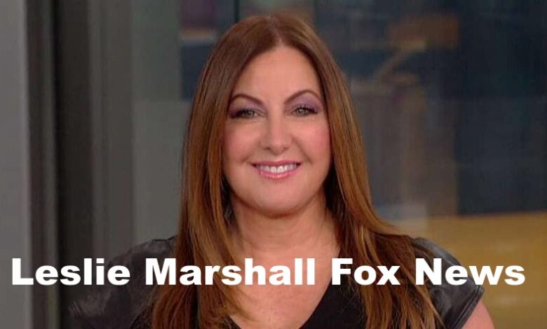 Leslie Marshall Fox News