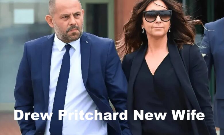 Drew Pritchard New Wife