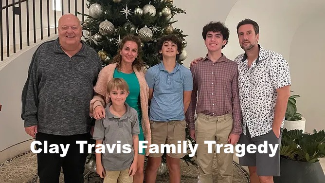 Clay Travis Family Tragedy