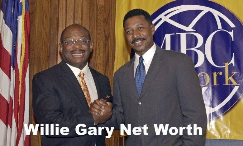 Willie Gary Net Worth